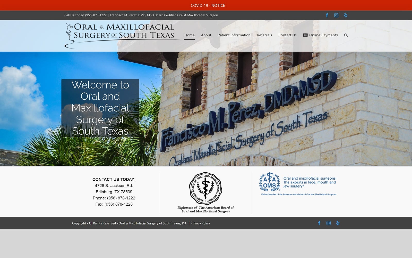 The Screenshot of Oral and Maxillofacial Surgery of South Texas: Perez Francisco DMD, MSD oralsurgerystx.com Website