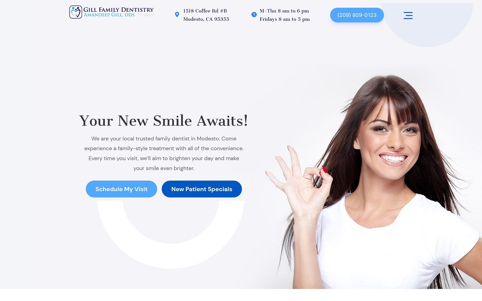 The Screenshot of Gill Family Dentistry - Dentist in Modesto gillfamilydentistry.com Dr. Amandeep Gill Website